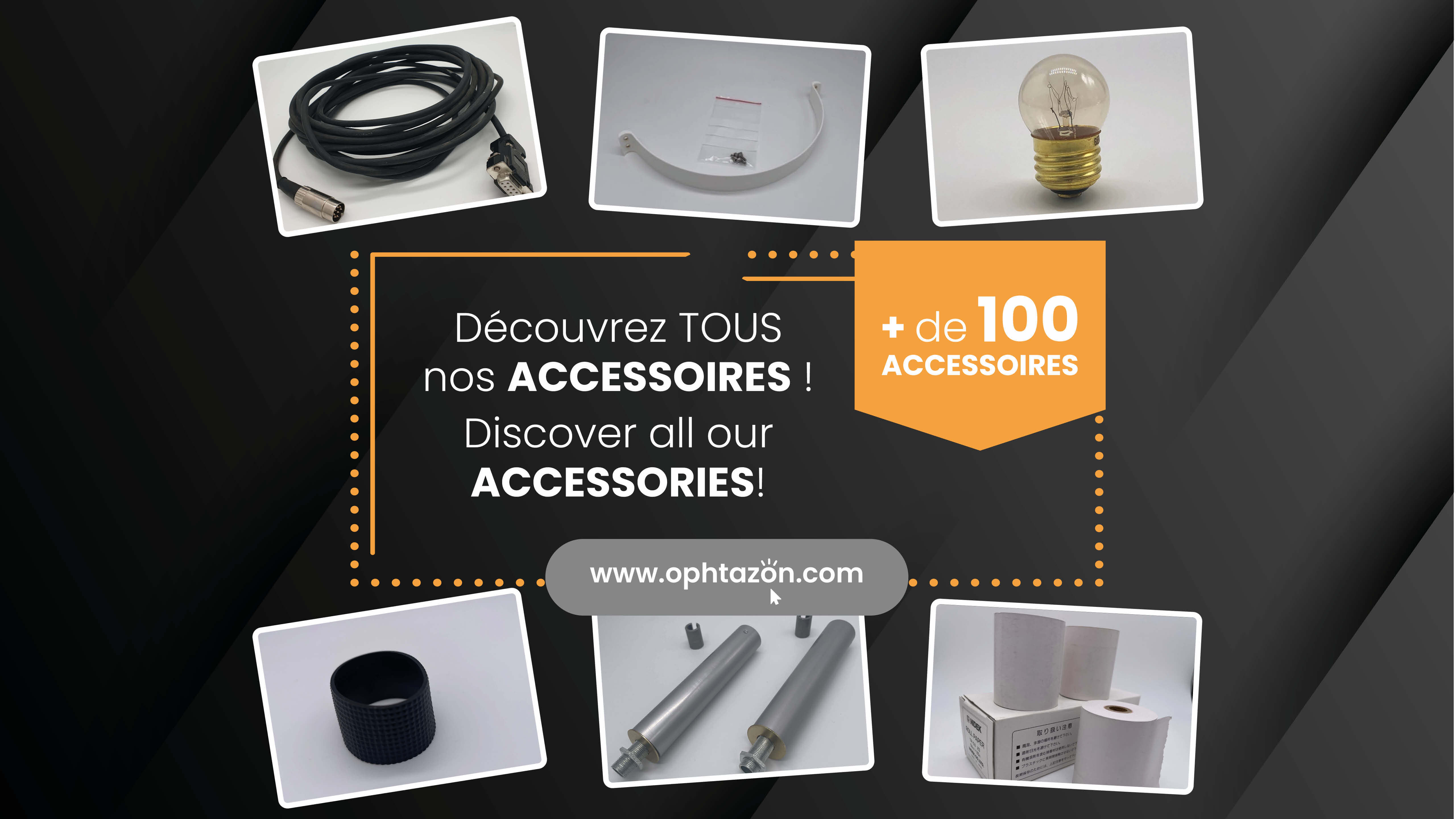 Notre gamme d'accessoires