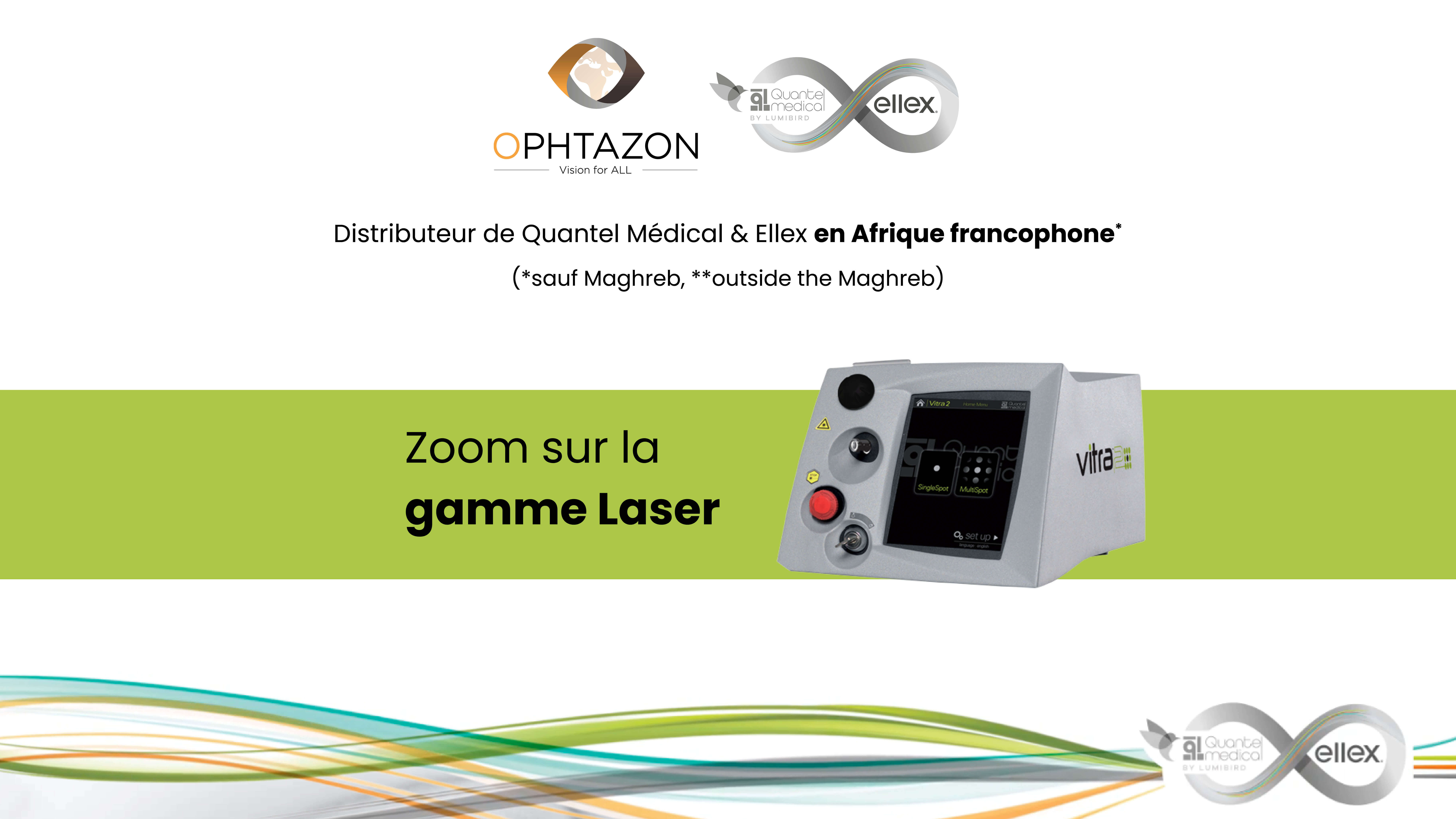 OPHTAZON, distributeur de QUANTEL médical et ELLEX