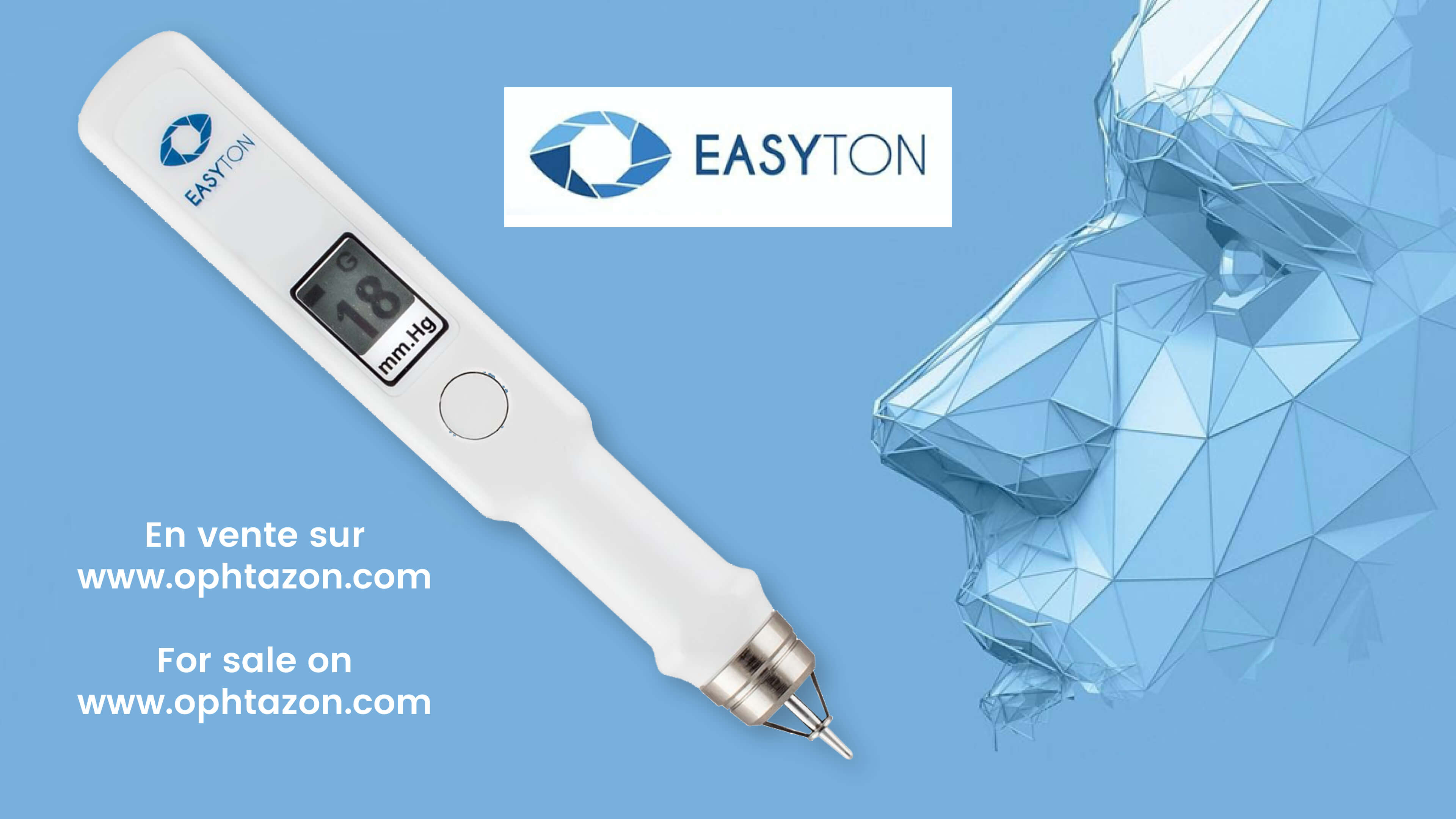 EASYTON - Le nouveau tonomètre, en vente sur OPHTAZON