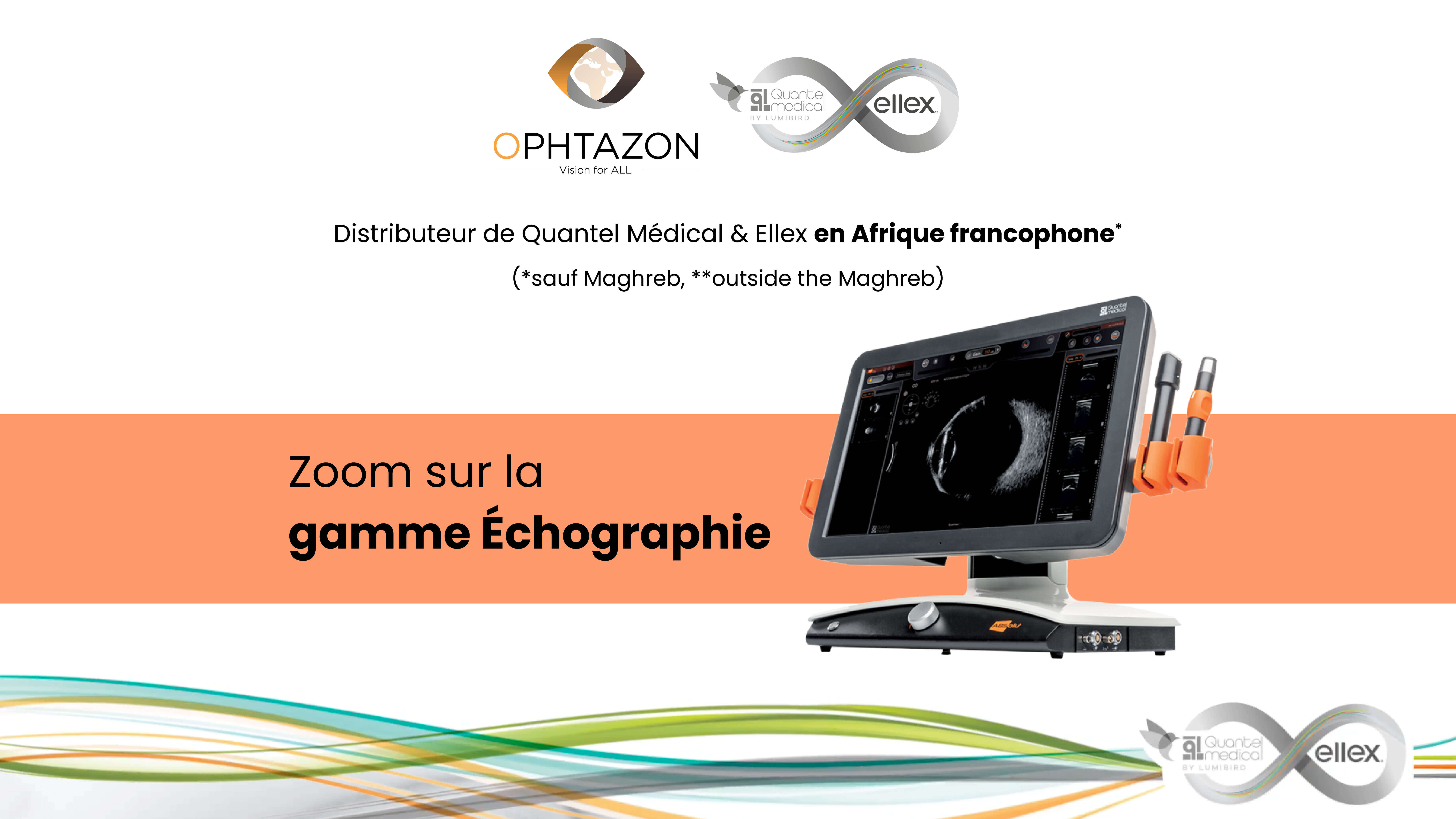 OPHTAZON, distributeur de QUANTEL médical et ELLEX