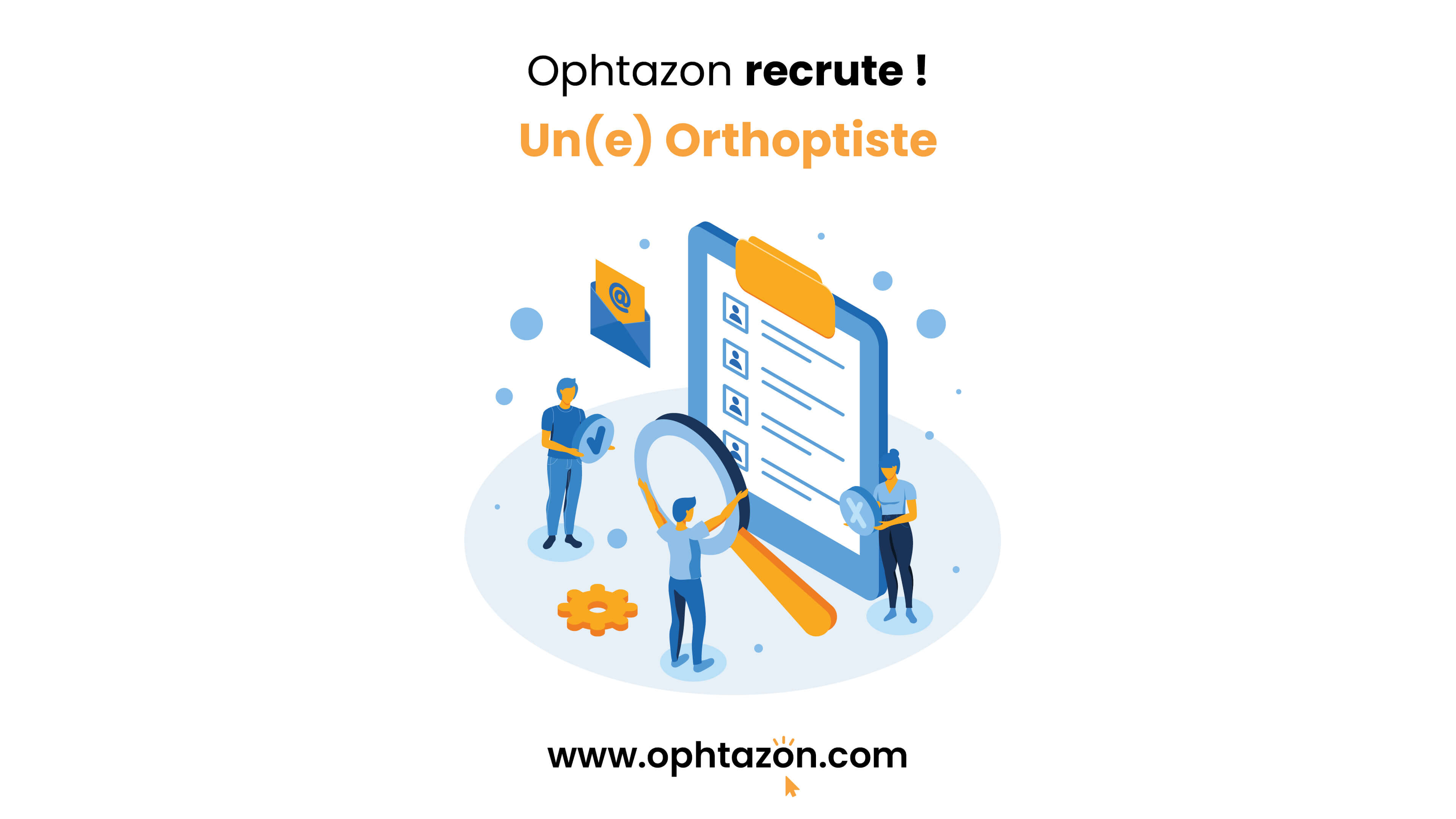 Ophtazon recrute un(e) orthoptiste