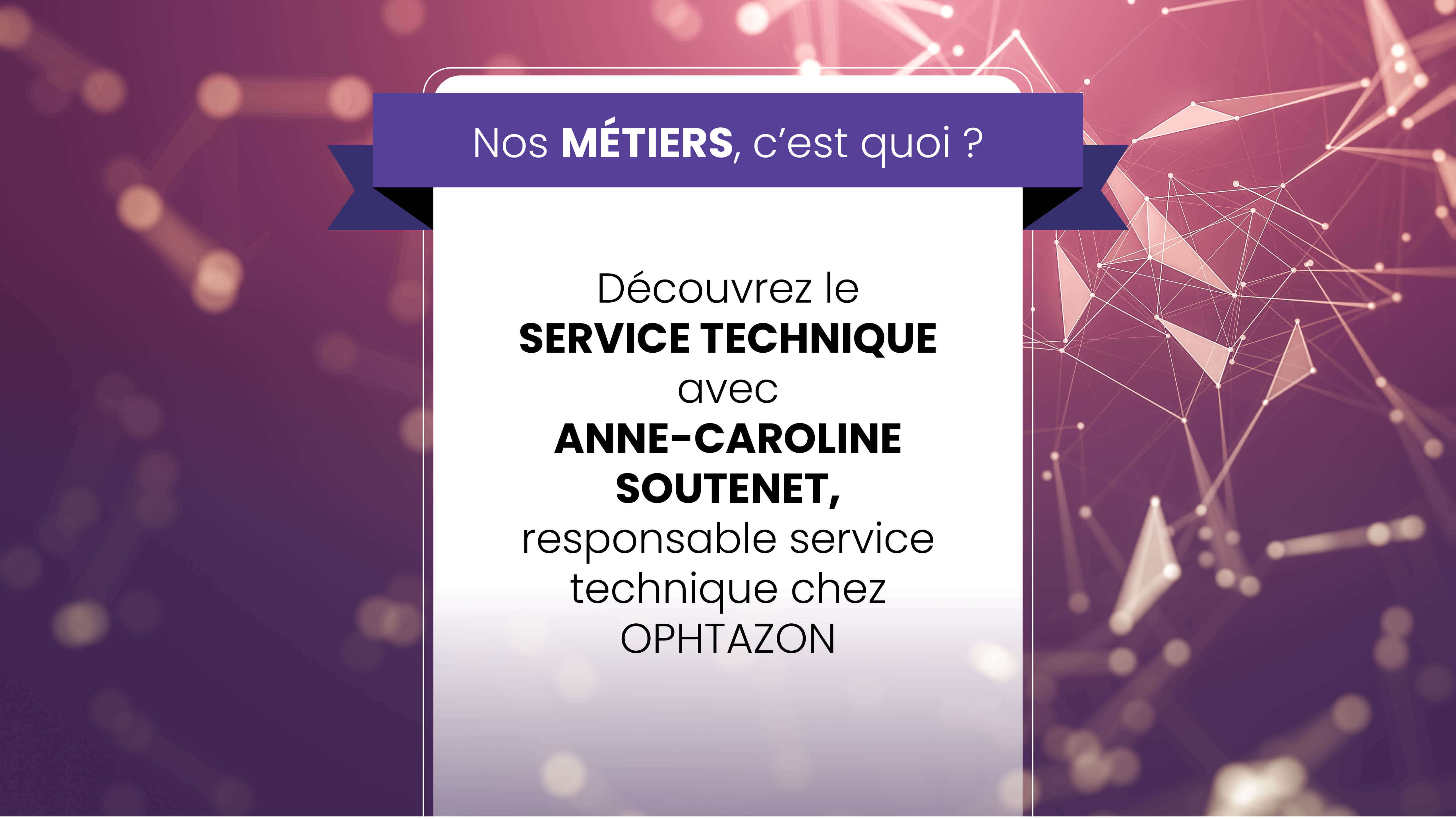 Nos métiers : Service technique