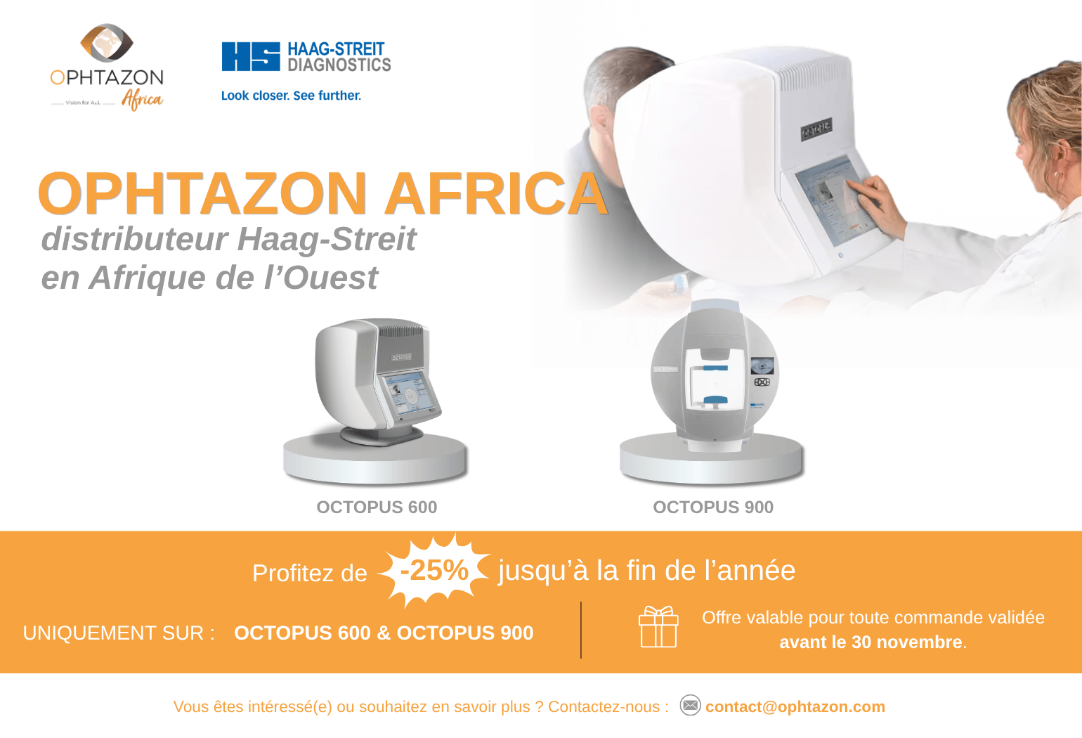 OPHTAZON AFRICA : profitez de -25 % sur les périmètres Haag-Streit Octopus 600 et Octopus 900