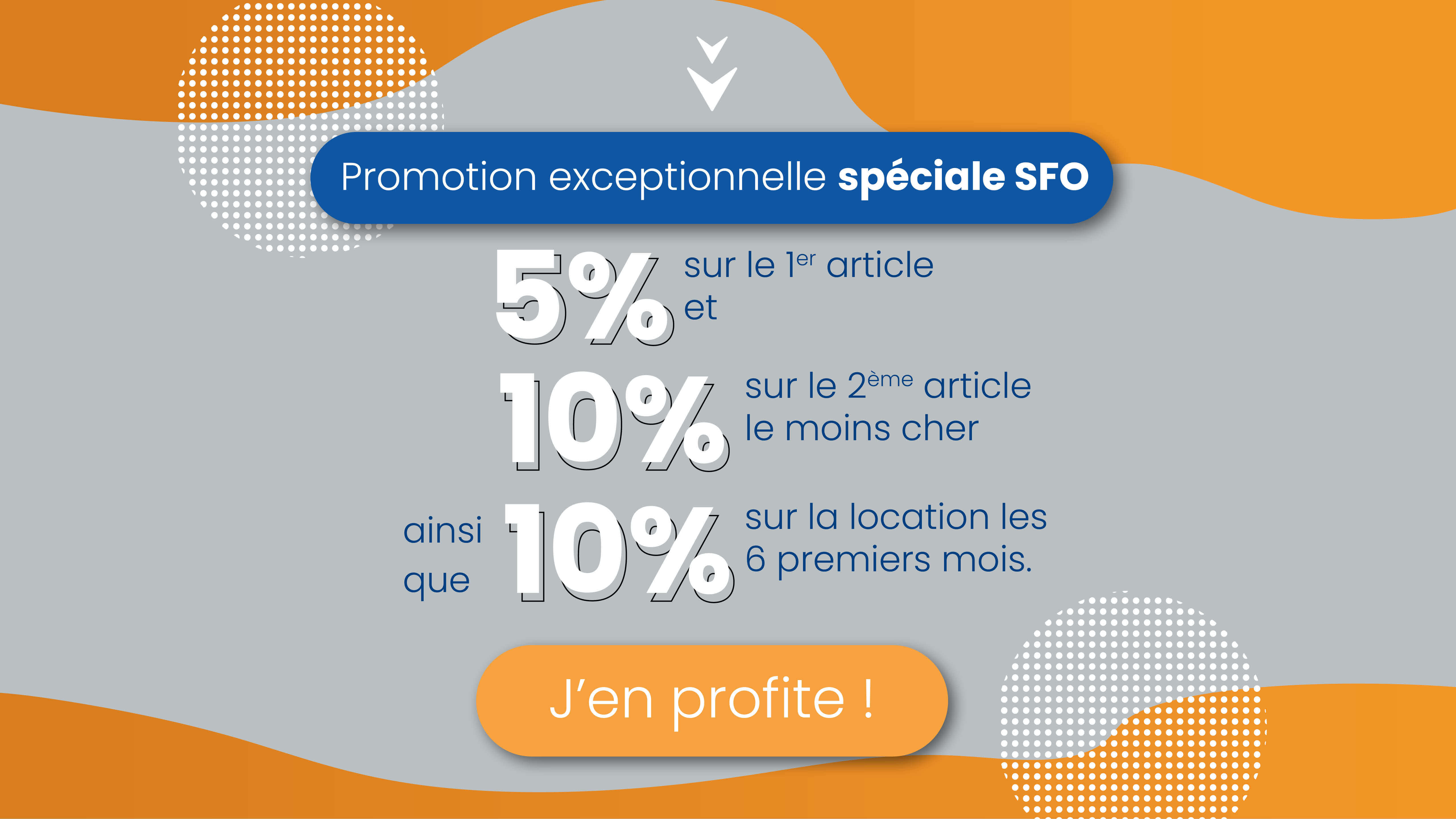 Promotion exceptionnelle spéciale SFO