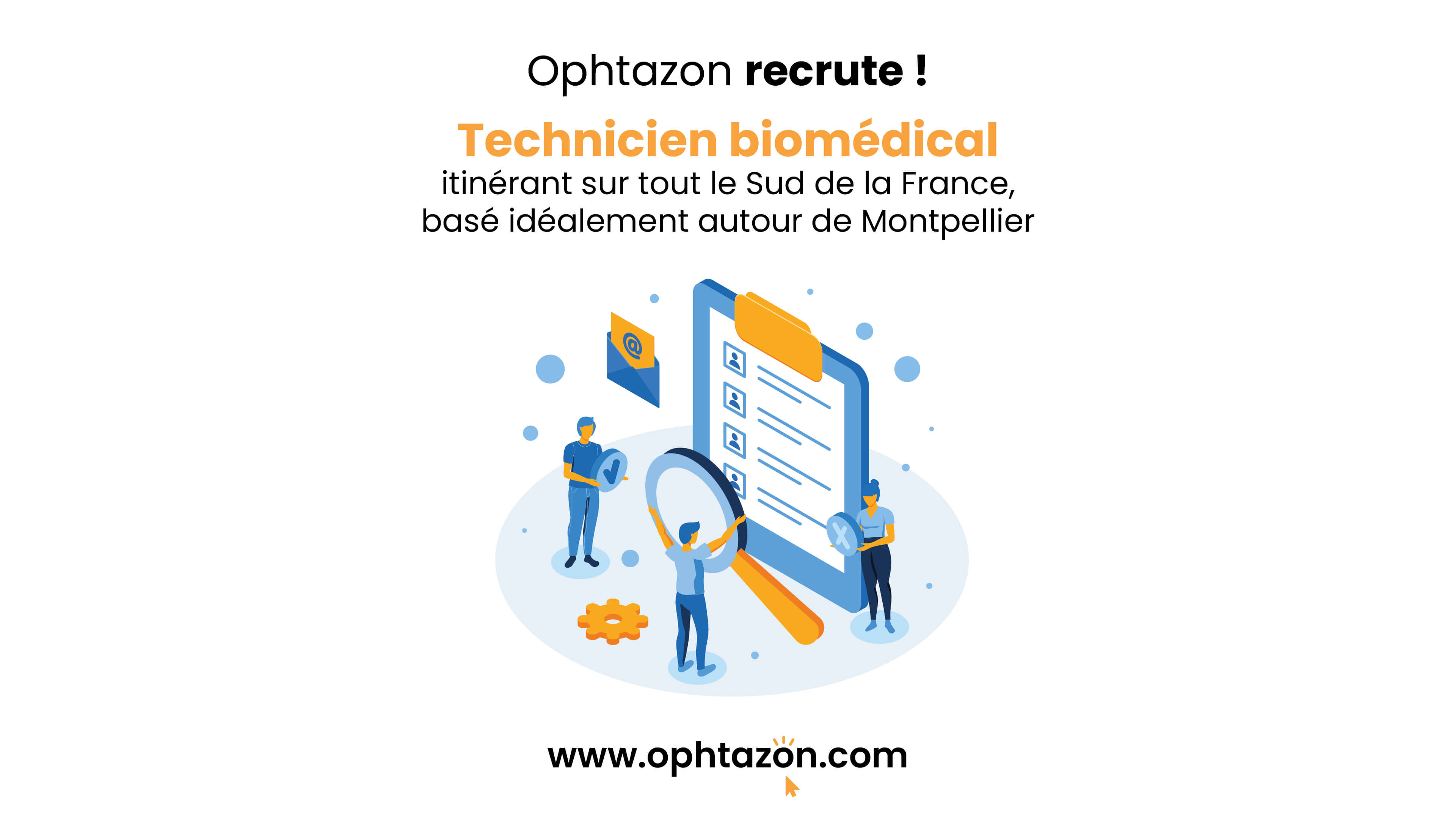 Ophtazon recrute !