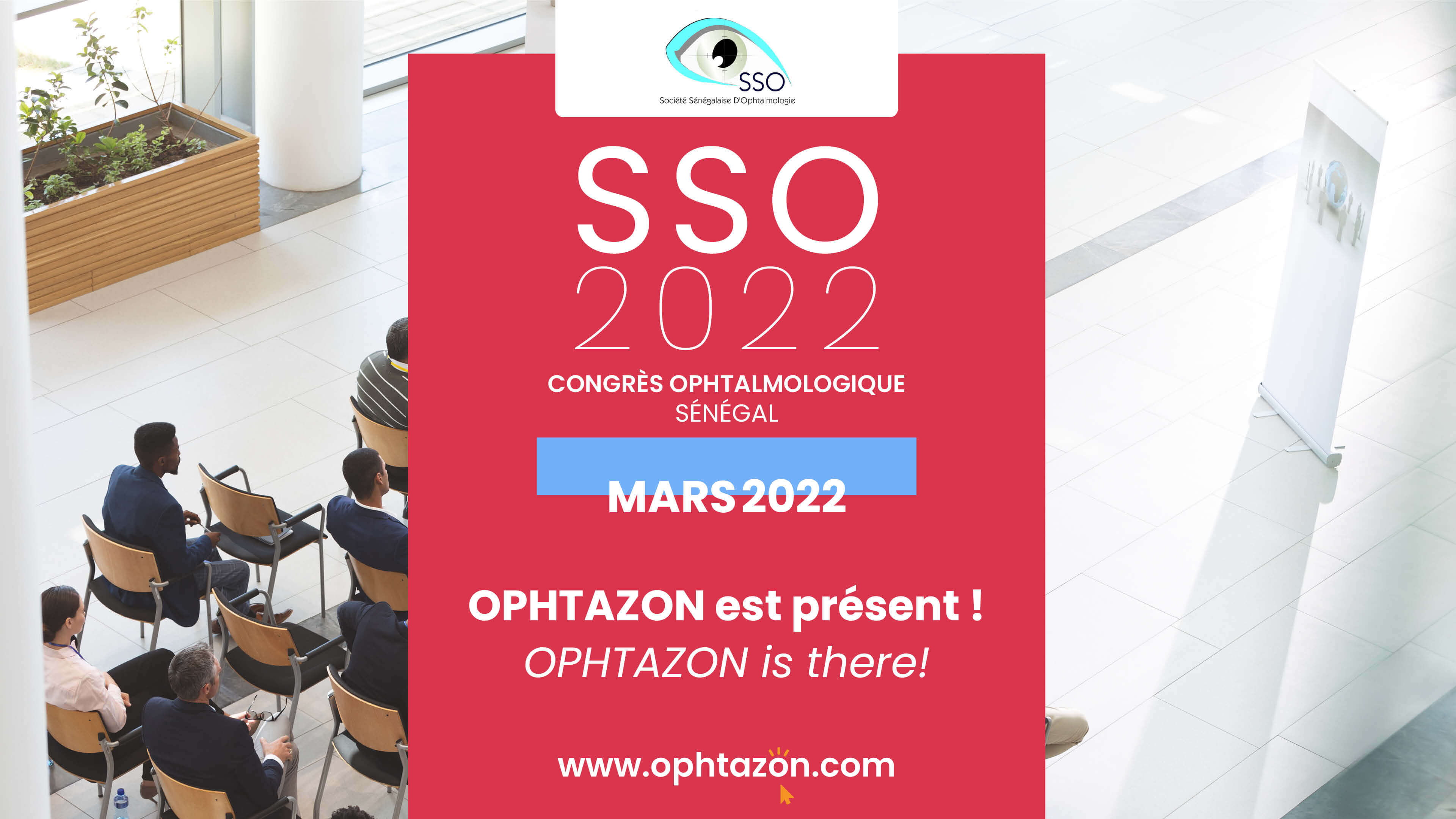Congrès annuel de la Société Sénégalaise d’Ophtalmologie